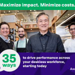Maximize impact. Minimize costs.